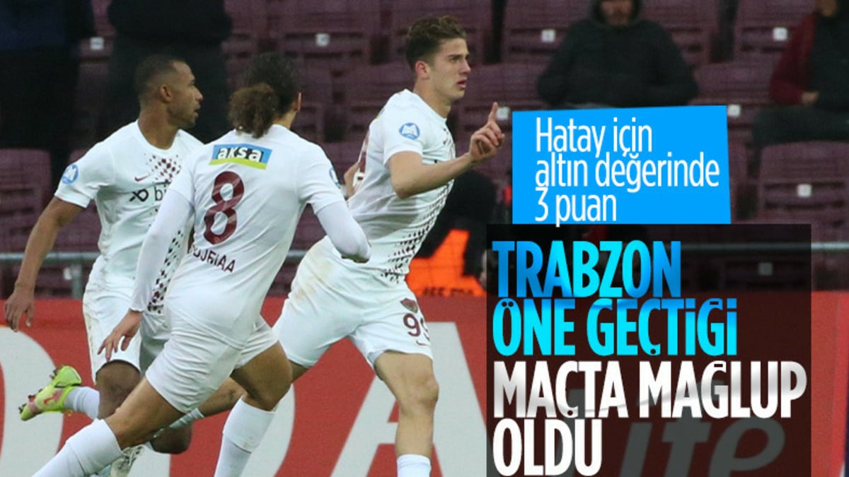 Hatayspor, Trabzonspor’u geriden gelerek yendi