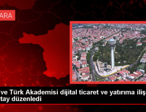 TDT ve Türk Akademisi dijital ticaret ve yatırıma ait çalıştay düzenledi