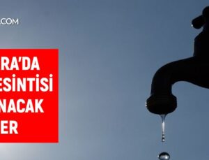ASKİ Ankara su kesintisi! 1-2 Nisan Ankara’da su kesintisi ne vakit bitecek, sular ne vakit gelecek?