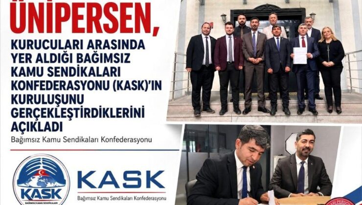 ÜNİPERSEN, kurucuları ortasında yer aldığı Bağımsız Kamu Sendikaları Konfederasyonu (KASK) kuruldu